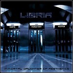 Libria - Immortal Daughter Of Aesthetics Libria - Immortal Daughter Of Aesthetics