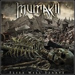 Mumakil - Flies Will Starve - 8,5 Punkte