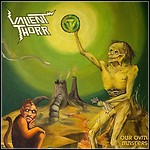 Valient Thorr - Our Own Masters