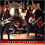 Hellish War - Live In Germany (Live)