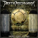 Death Mechanism - Twenty-First Century