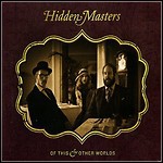 Hidden Masters - Of This & Other Worlds