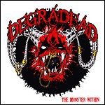 Degradead - The Monster Within