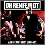 Ohrenfeindt - Auf Die Fresse Ist Umsonst - 8 Punkte