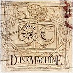 Duskmachine - Duskmachine Duskmachine - Duskmachine