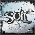 Soil - True Self