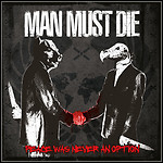 Man Must Die - Peace Was Never An Option