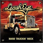Leash Eye - Hard Truckin' Rock