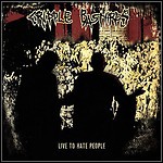 Cripple Bastards - Live To Hate People II / I (Live)