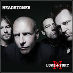Headstones - Love + Fury
