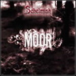 Schelmish - Moor (Single)