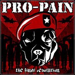 Pro-Pain - The Final Revolution