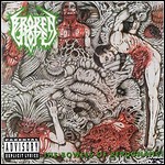 Broken Hope - The Bowels Of Repugnance