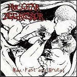 Nuclear Aggressor - Raw, Fast And Brutal (EP)