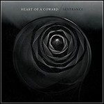 Heart Of A Coward - Severance