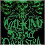 The Walking Dead Orchestra - Opressive Procession (EP)
