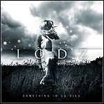 Lòdz - Something In Us Died