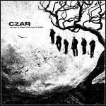 Czar - No One Is Alone If No One Is Alive 