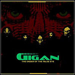 Gigan - The Order Of The False Eye