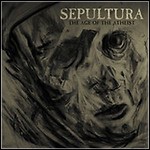 Sepultura - The Age Of The Atheist (Single) Sepultura - The Age Of The Atheist (Single)