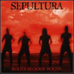 Sepultura - Roots Bloody Roots (Single) Sepultura - Roots Bloody Roots (Single)