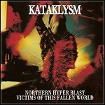 Kataklysm - Northern Hyperblast / Victims Of This Fallen World (Compilation)