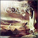 Heart Of A Coward - Hope And Hindrance