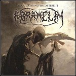 Abramelin - Transgressing The Afterlife - The Complete Recordings 1988-2002 (Compilation)