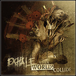 Exhale - When Worlds Collide