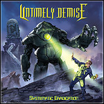 Untimely Demise - Systematic Eradication