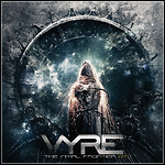 Vyre - The Initial Frontier Pt. 1