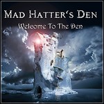 Mad Hatter's Den - Welcome To The Den