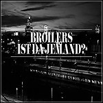 Broilers - Ist Da Jemand? (Single)