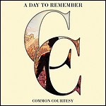 A Day To Remember - Common Courtesy