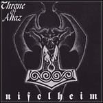 Throne Of Ahaz - Nifelheim