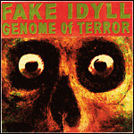 Fake Idyll - Genome Of Terror