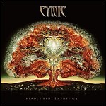 Cynic - Kindly Bent To Free Us