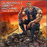 Austrian Death Machine - Triple Brutal Austrian Death Machine - Triple Brutal