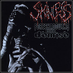 Skinless - Foreshadowing Our Demise