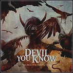 Devil You Know - The Beauty Of Destruction