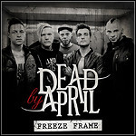 Dead By April - Freeze Frame (Single)