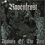 Ravenfrost - Agonies Of The Past