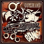 Gotthard - Bang!