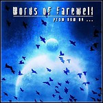 Words Of Farewell - Frome Now On... (EP)