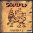 Soulfly - Prophecy - 8,5 Punkte Soulfly - Prophecy - 8,5 Punkte