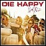 Die Happy - I Am (Single) - keine Wertung