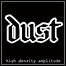 Dust - High Density Amplitude - 7 Punkte