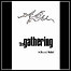 The Gathering - A Sound Relief (DVD) - 9 Punkte
