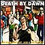 Death By Dawn - One Hand One Foot....And A Lot Of Teeth - 6,5 Punkte Death By Dawn - One Hand One Foot....And A Lot Of Teeth - 6,5 Punkte