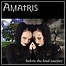 Amatris - Before The Final Journey - 1 Punkt Amatris - Before The Final Journey - 1 Punkt